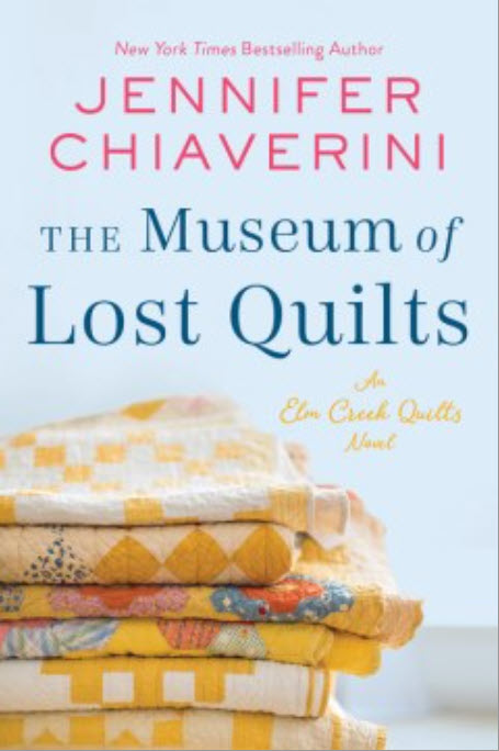 The Museum of Lost Quilts by Jennifer Chiaverini