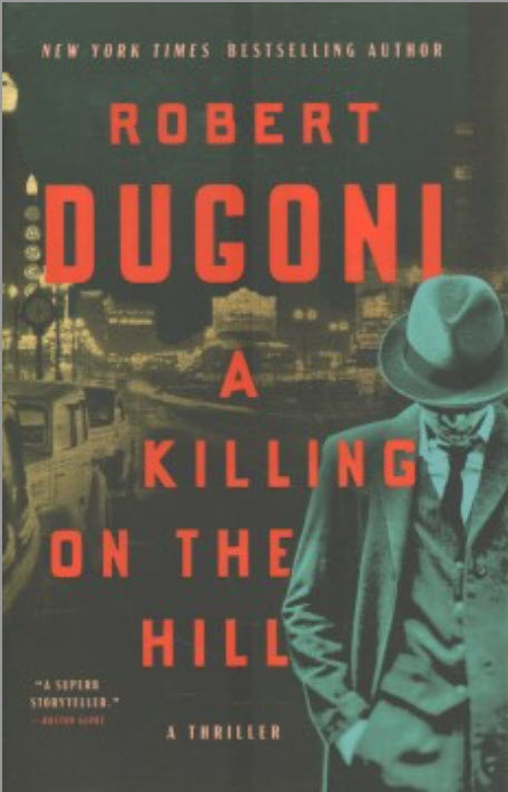 A Killing on the Hill by Robert Dugoni