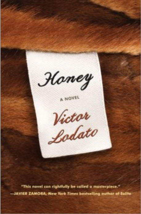 Honey by Victor Lodato