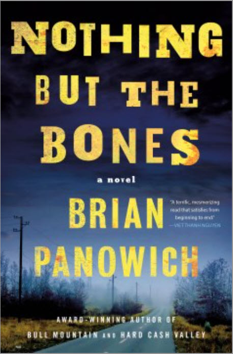 Nothing but the Bones by Brian Panowich