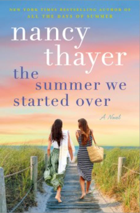 The Summer We Started Over by Nancy Thayer