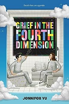Grief in the Fourth Dimension Book Cover Grief in the Fourth Dimension Book Cover
