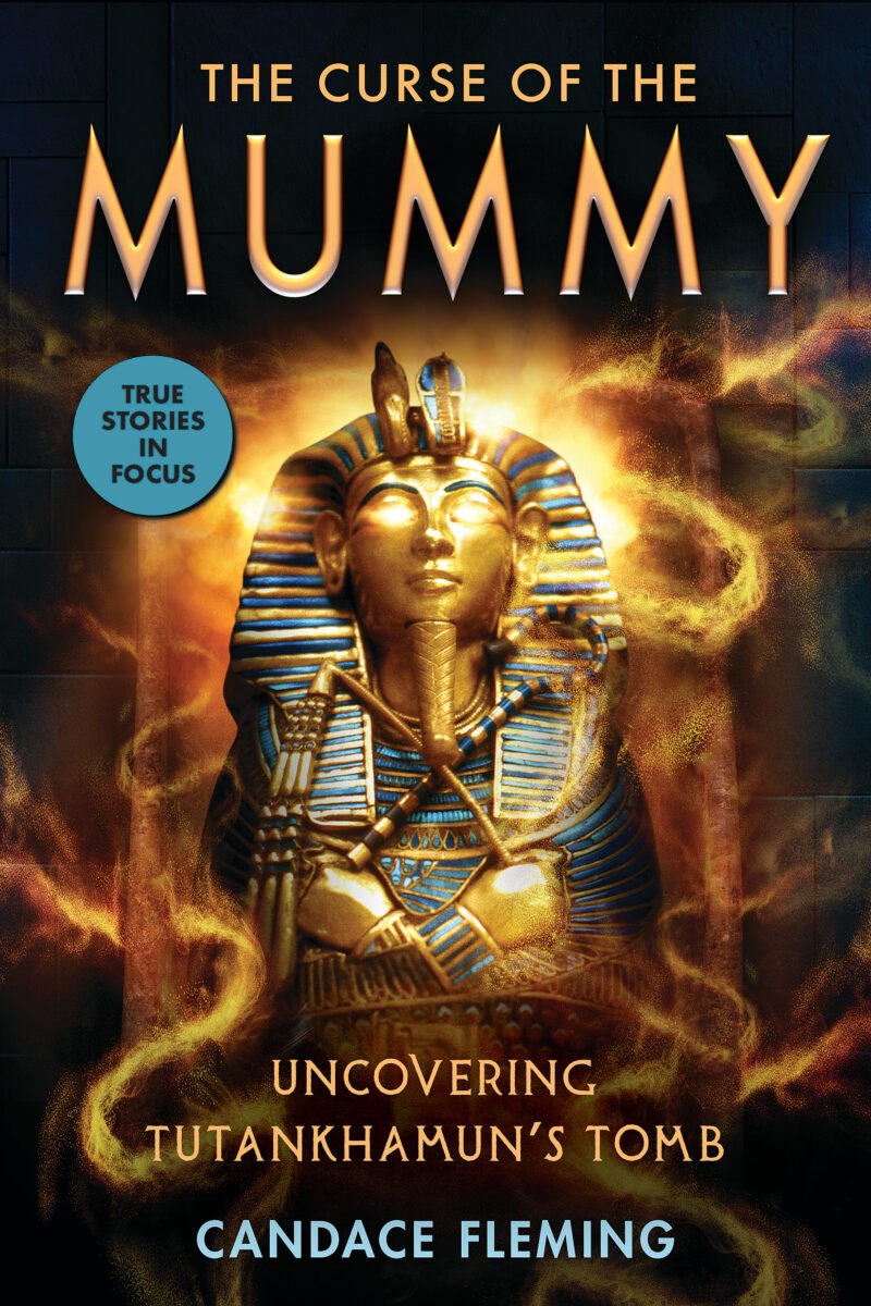 The curse of the mummy : uncovering Tutankhamun's tomb book cover