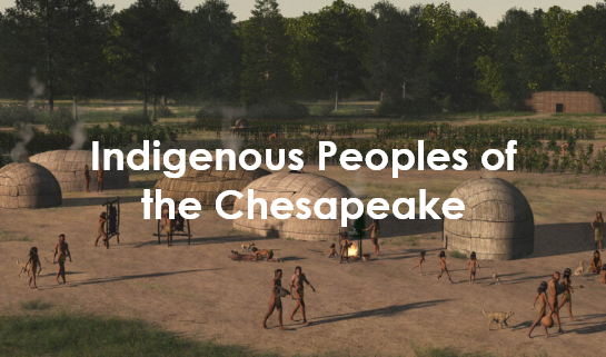 Indigenous Peoples of the Chesapeake