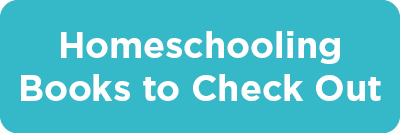 Homeschooling Books to Check Out