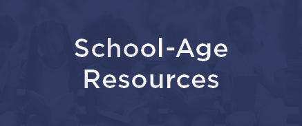 School-Age Resources