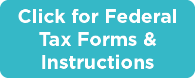 Click for federal tax forms and instructions