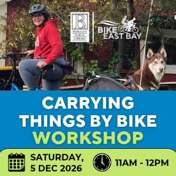 Image for Bike East Bay event “Carrying Things By Bike Workshop” on Saturday, Dec 5, 2026, 11am–12pm, with photos of a cyclist in a red jacket, a bike with cargo, and a dog wearing a reflective vest.