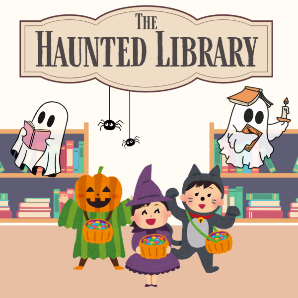 Image of three children dressed as a pumpkin, witch, and cat. They are surrounded by bookcases and ghosts. Text reads "The Haunted Library".
