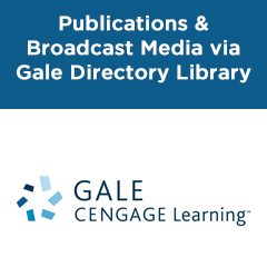 Publications and Broadcast Media via Gale Directory Library